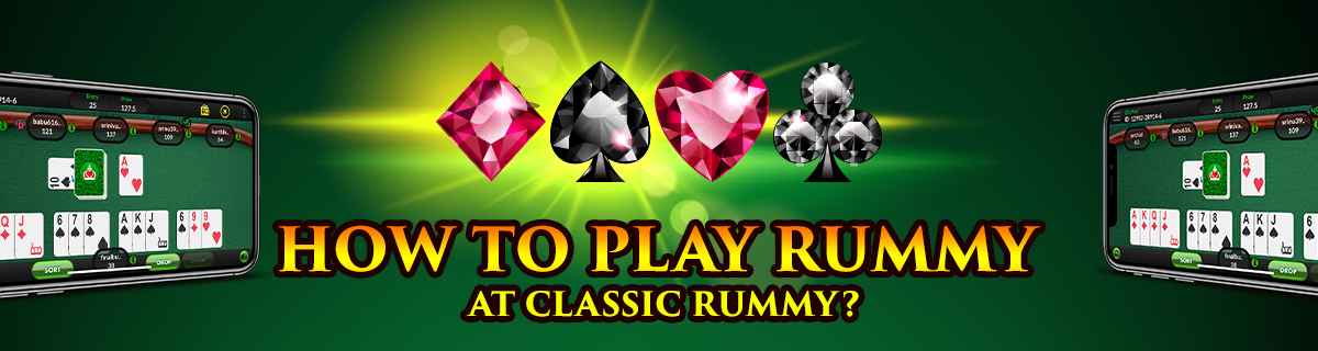 How to Play Rummy